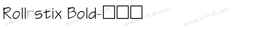 Rollestix Bold字体转换